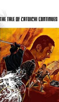 The Tale of Zatoichi Continues